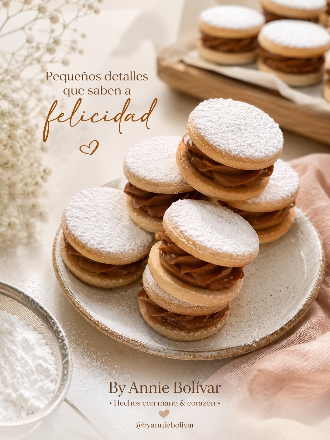 Pequeños detalles que saben a felicidad — alfajores artesanales By Annie Bolívar